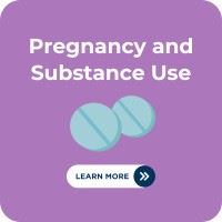 Pregnancy and Substance Abuse