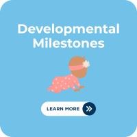 Developmental Milestones