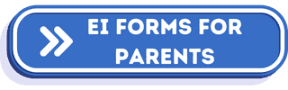 EI forms for parents button Opens in new window