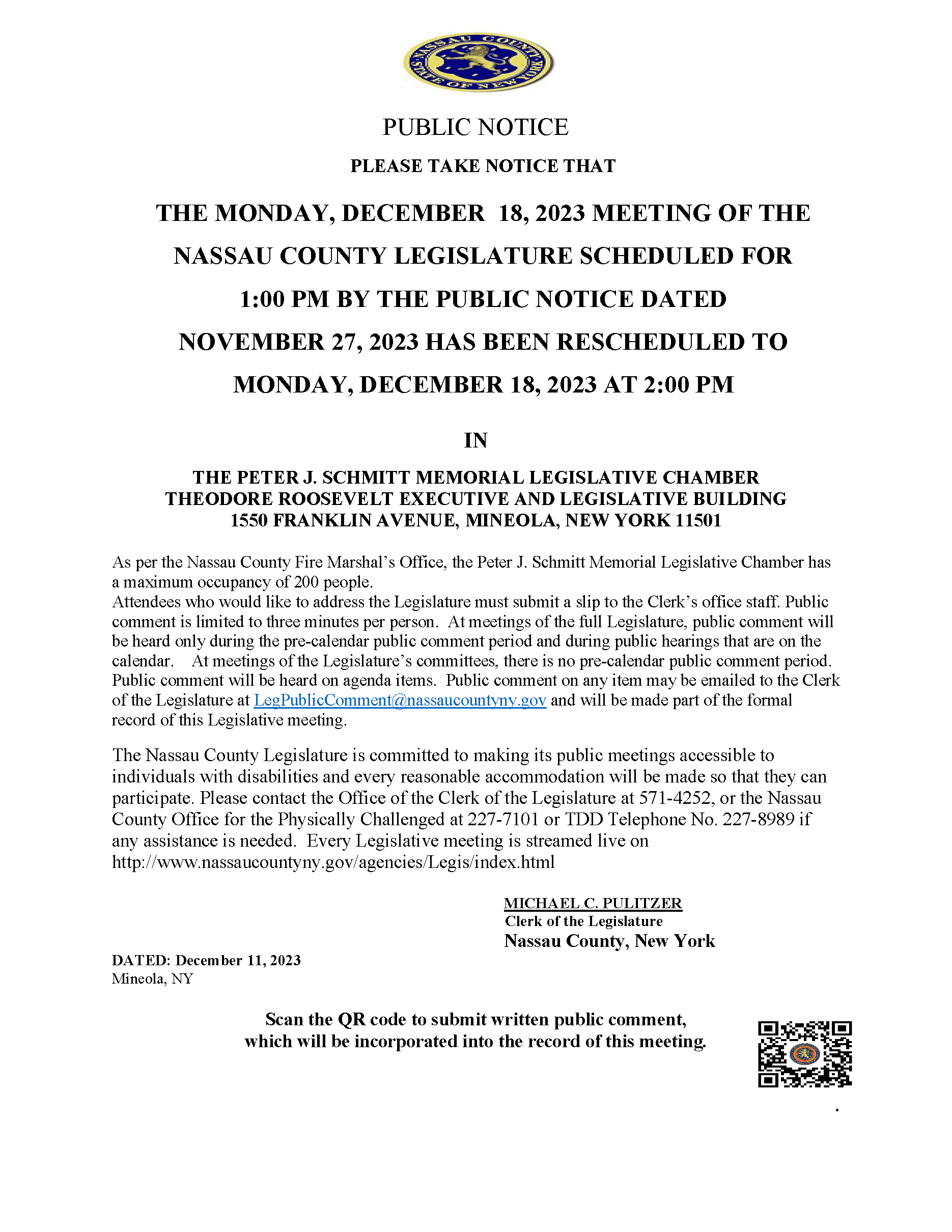 The Monday December 18, 2023 Legislature Meeting at 1:00pm has been rescheduled to 2:00pm Opens in new window