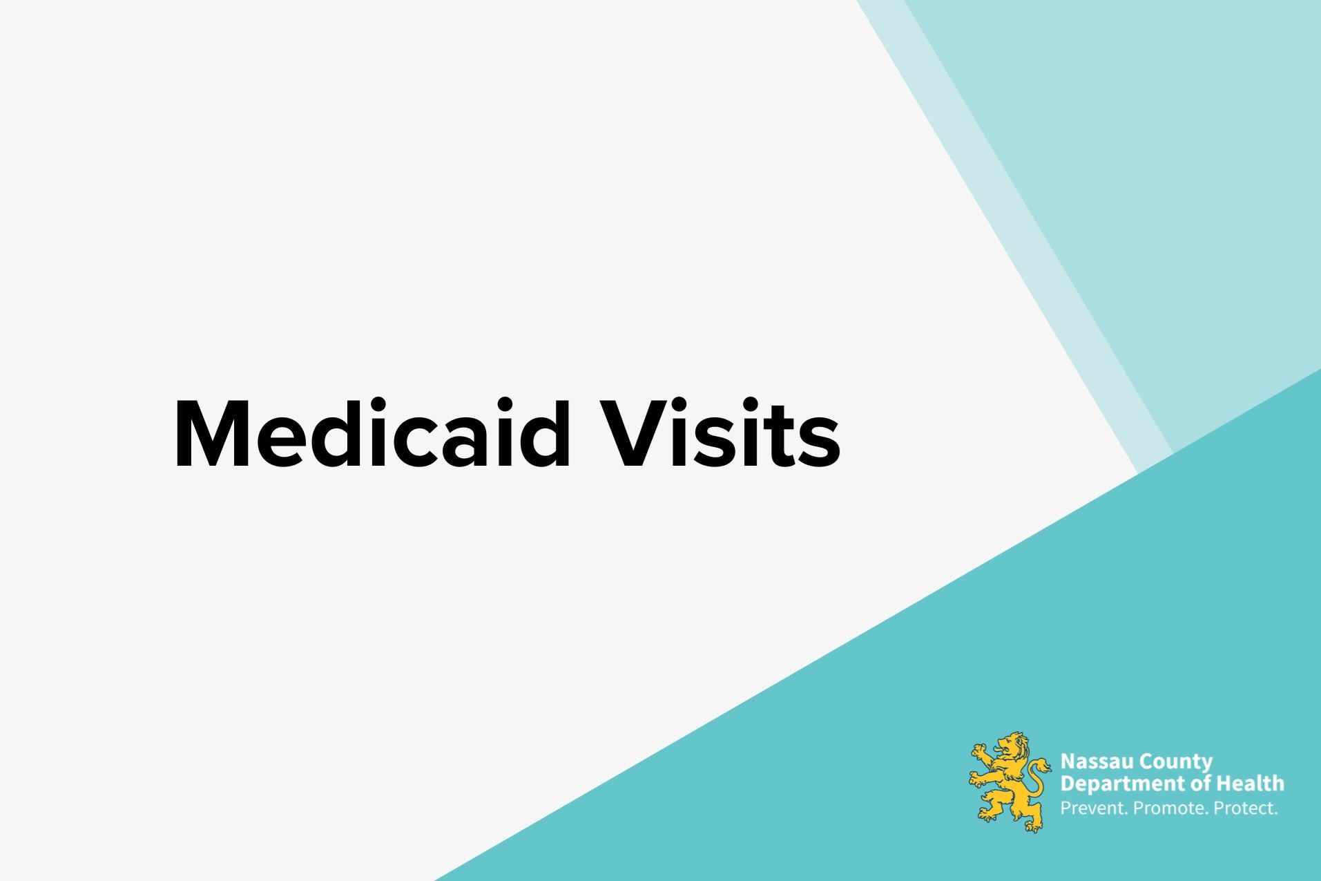 Medicaid Visits