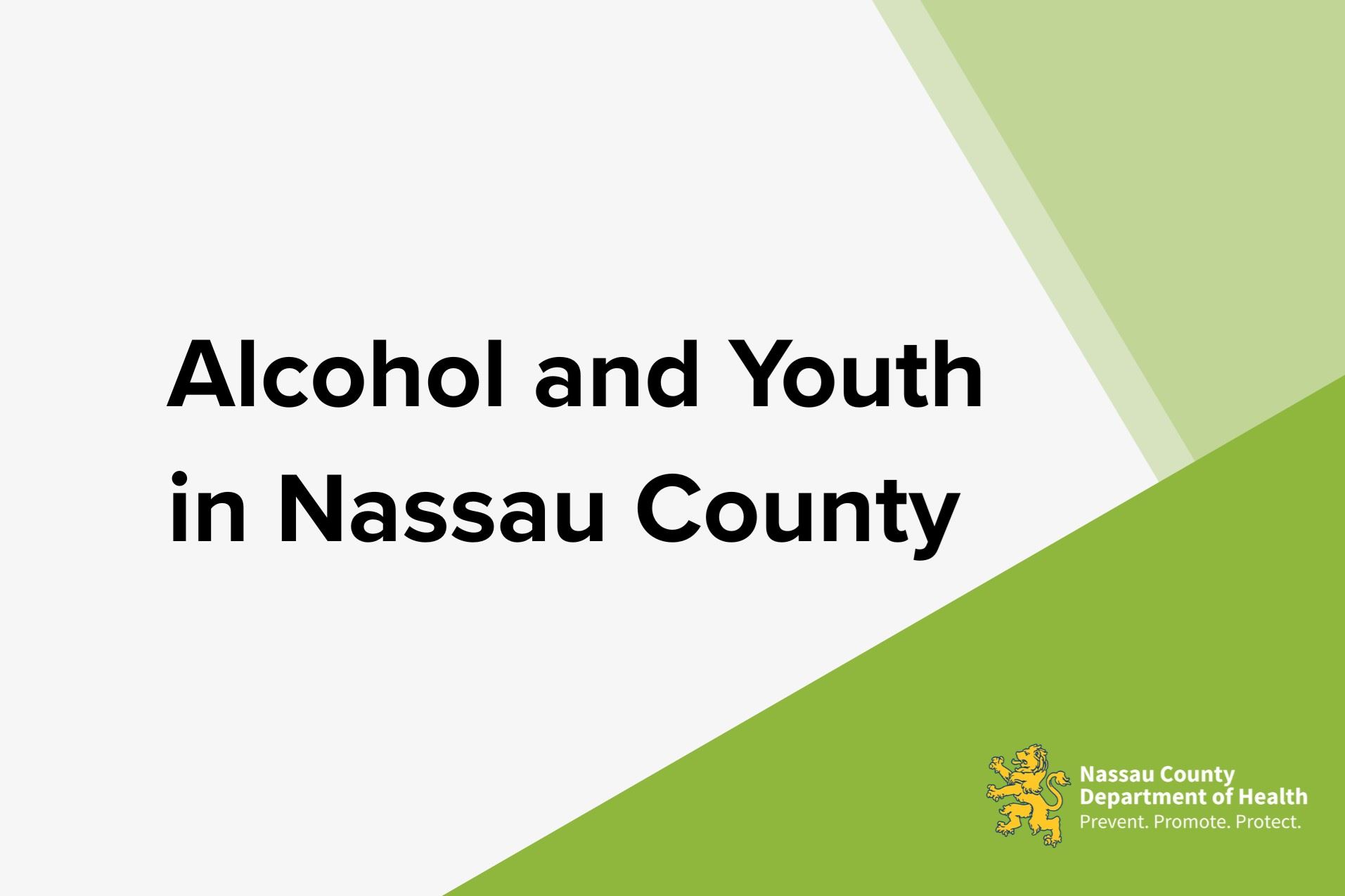 Alcohol and Youth in Nassau County
