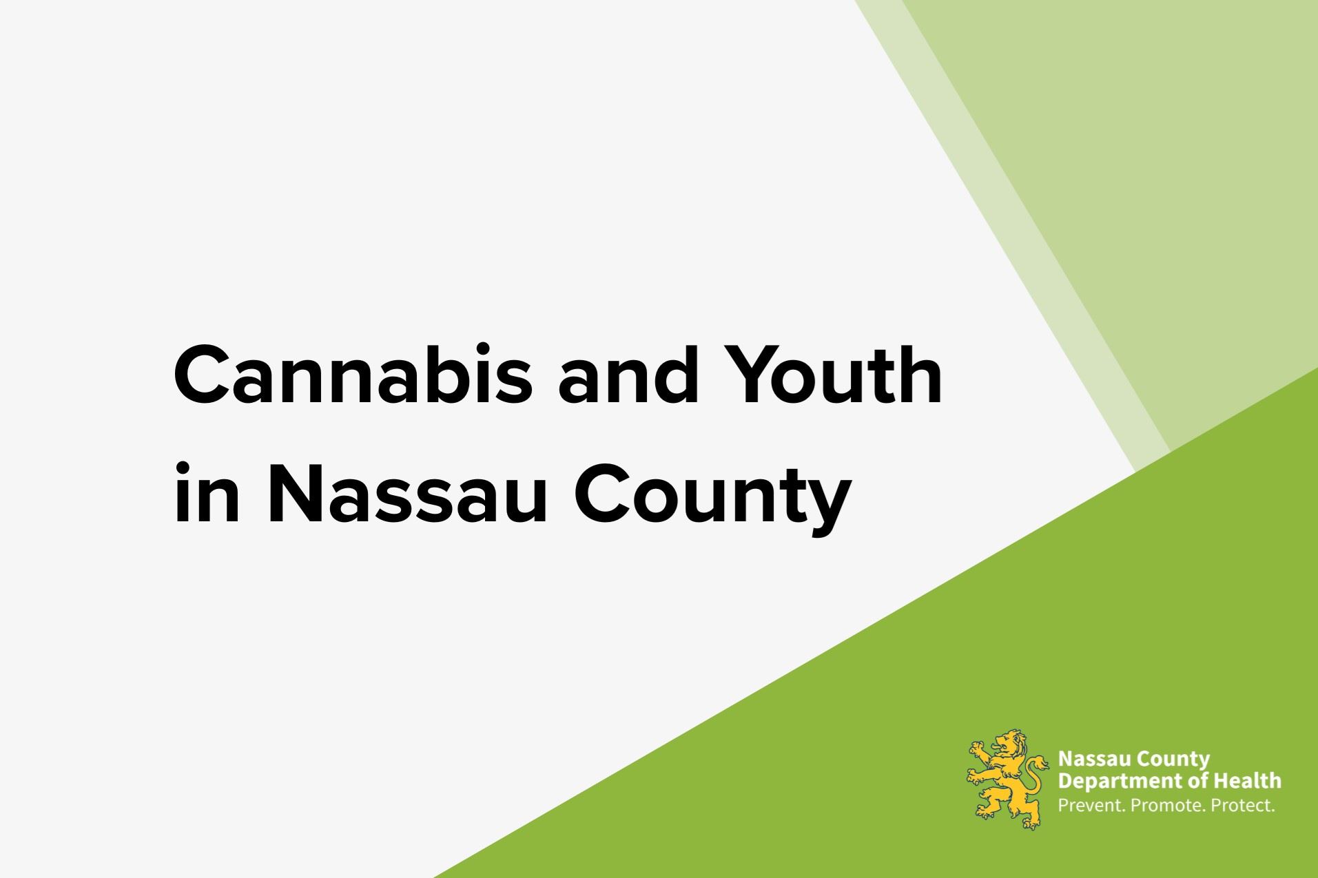 Cannabis and Youth in Nassau County